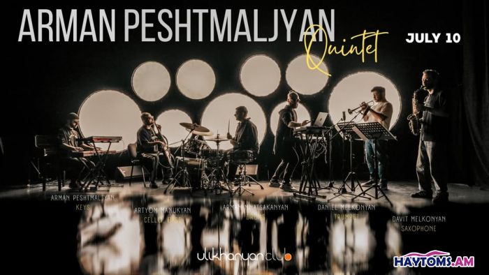 Arman Peshtmaljyan Quintet