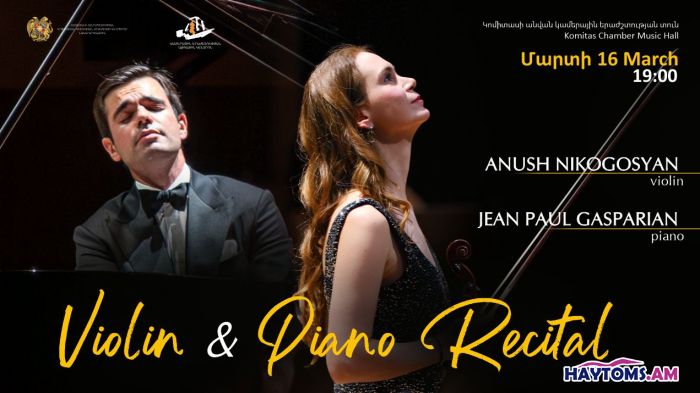 Ջութակի և դաշնամուրի մենահամերգ. Անուշ Նիկողոսյան և ժան-Պոլ Գասպարյան