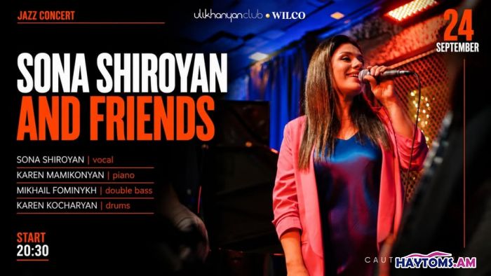 SONA SHIROYAN AND FRIENDS