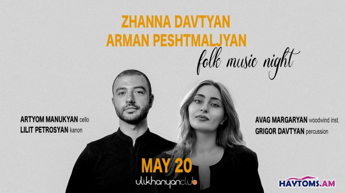 Folk Music Night with Arman Peshtmaljyan & Zhanna Davtyan