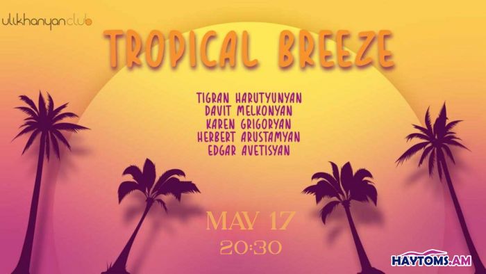 TROPICAL BREEZE