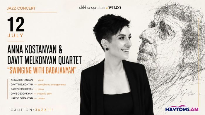 Anna Kostanyan & Davit Melkonyan Quartet “Swinging with Babajanyan”