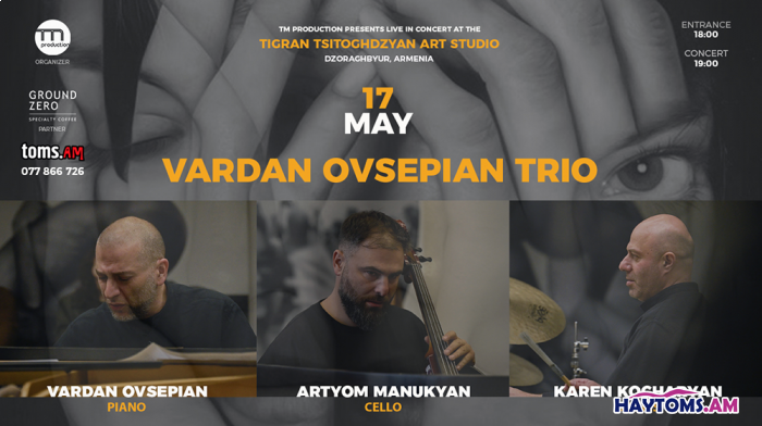 Vardan Ovsepian TRIO-Dzoraghbyur, Tsitoghdzysn ART studio